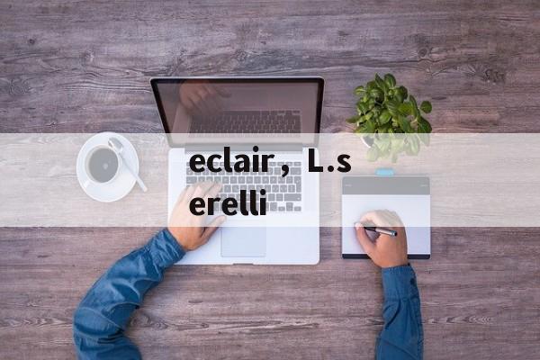 eclair，L.serelli-第1张图片-